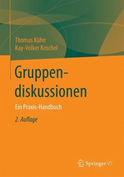Gruppendiskussionen - Kühn, Thomas;Koschel, Kay-Volker