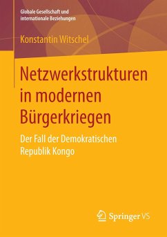 Netzwerkstrukturen in modernen Bürgerkriegen - Witschel, Konstantin