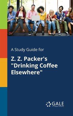 A Study Guide for Z. Z. Packer's 