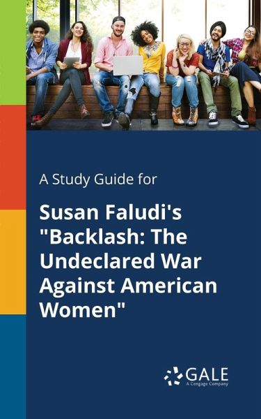 A Study Guide for Susan Faludi's A Study Guide for Susan Faludi's