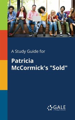 A Study Guide for Patricia McCormick's 