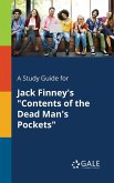 A Study Guide for Jack Finney's &quote;Contents of the Dead Man's Pockets&quote;