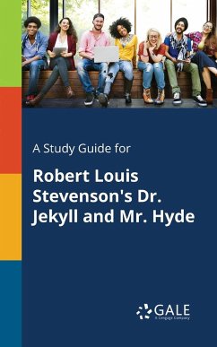 A Study Guide for Robert Louis Stevenson's Dr. Jekyll and Mr. Hyde - Gale, Cengage Learning