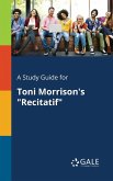 A Study Guide for Toni Morrison's &quote;Recitatif&quote;