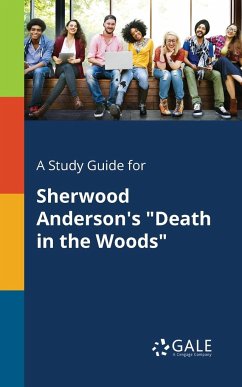 A Study Guide for Sherwood Anderson's 