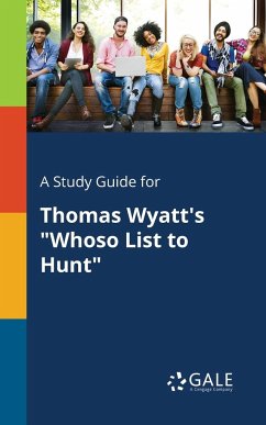 A Study Guide for Thomas Wyatt's 