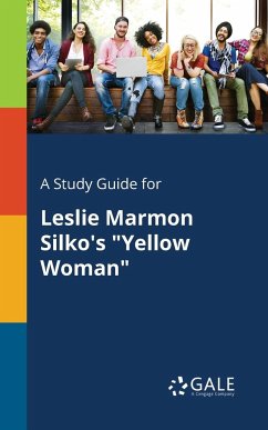 A Study Guide for Leslie Marmon Silko's 