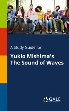 A Study Guide for Yukio Mishima's The Sound of Waves - Gale, Cengage Learning