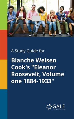 A Study Guide for Blanche Weisen Cook's 