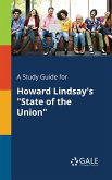 A Study Guide for Howard Lindsay's &quote;State of the Union&quote;