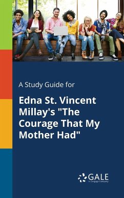 A Study Guide for Edna St. Vincent Millay's 