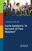 A Study Guide for Carlo Goldoni's 