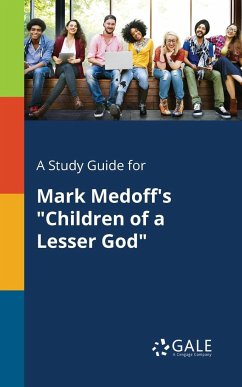 A Study Guide for Mark Medoff's 