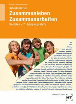 7/M7. Jahrgangsstufe, Arbeitsblätter / Zusammenleben, Zusammenarbeiten - Soziales
