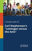 A Study Guide for Carl Stephenson's &quote;Leiningen Versus the Ants&quote;