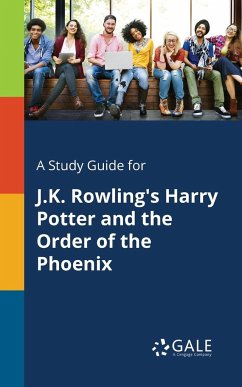 A Study Guide for J.K. Rowling's Harry Potter and the Order of the Phoenix - Gale, Cengage Learning