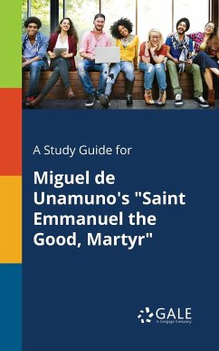 A Study Guide for Miguel De Unamuno's 