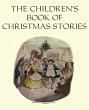 The Children's Book of Christmas Stories - Bild 1