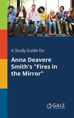 A Study Guide for Anna Deavere Smith's 