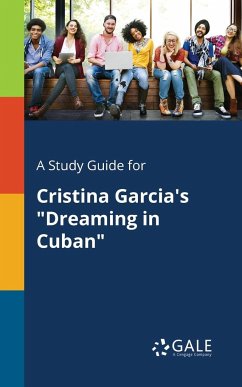 A Study Guide for Cristina Garcia's 