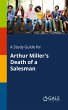A Study Guide for Arthur Miller's Death... - Bild 1