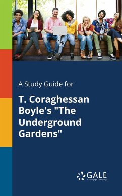 A Study Guide for T. Coraghessan Boyle's 