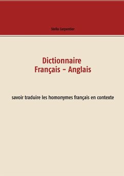 Dictionnaire Français - Anglais - Carpentier, Stella