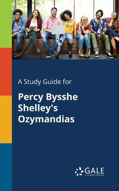 A Study Guide for Percy Bysshe Shelley's Ozymandias - Gale, Cengage Learning