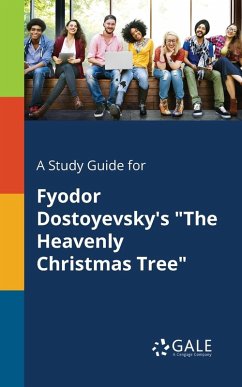 A Study Guide for Fyodor Dostoyevsky's 