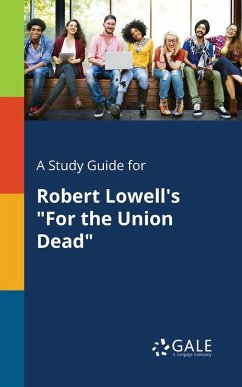 A Study Guide for Robert Lowell's 