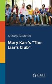 A Study Guide for Mary Karr's "The Liar's Club"