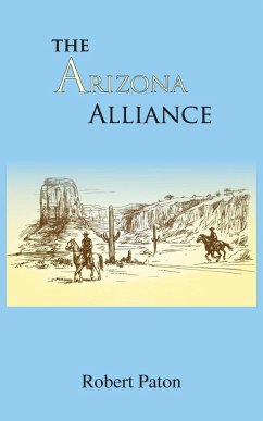 The Arizona Alliance - Paton, Robert