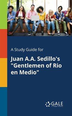 A Study Guide for Juan A.A. Sedillo's 