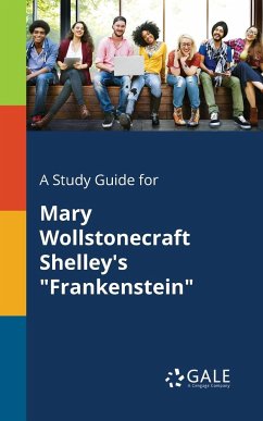 A Study Guide for Mary Wollstonecraft Shelley's 