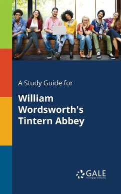 Cover A Study Guide for William Wordsworth's Tintern Abbey