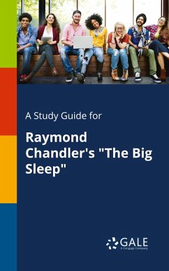 Cover A Study Guide for Raymond Chandler's 