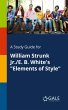 A Study Guide for William Strunk Jr./E.... - Bild 1