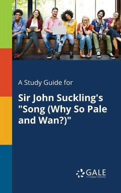 A Study Guide for Sir John Suckling's 