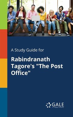 A Study Guide for Rabindranath Tagore's 