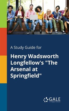 A Study Guide for Henry Wadsworth Longfellow's 