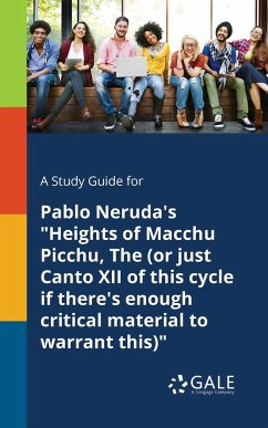 A Study Guide for Pablo Neruda's 