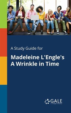 A Study Guide for Madeleine L'Engle's A Wrinkle in Time - Gale, Cengage Learning