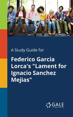 A Study Guide for Federico Garcia Lorca's 