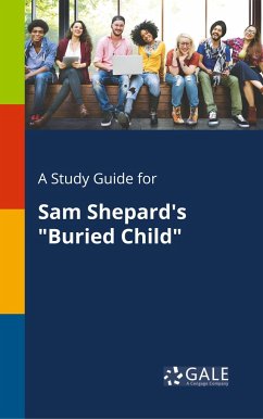 A Study Guide for Sam Shepard's 