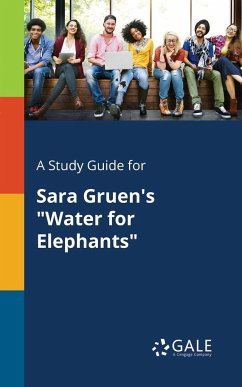 A Study Guide for Sara Gruen's 
