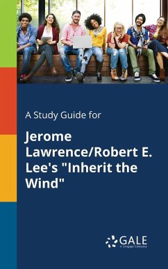 A Study Guide for Jerome Lawrence/Robert E. Lee's 