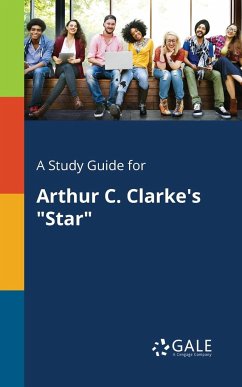 A Study Guide for Arthur C. Clarke's 