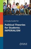 A Study Guide for Political Theories for Students A Study Guide for Political Theories for Students