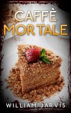 Caffè mortale (eBook, ePUB)
