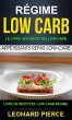 Régime Low-Carb: Le livre des recettes... - Bild 1